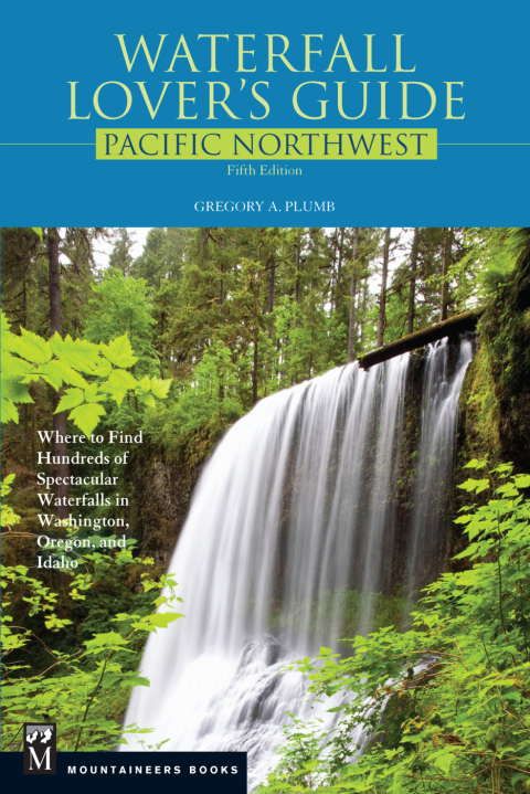 Cover image for book Waterfall Lover's Guide Pacific Northwest