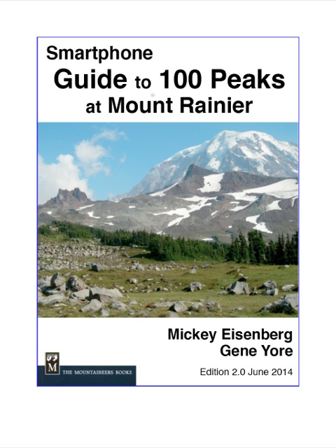 Cover image for book Guide to 100 Peaks at Mount Rainier Park, Smartphone Version
