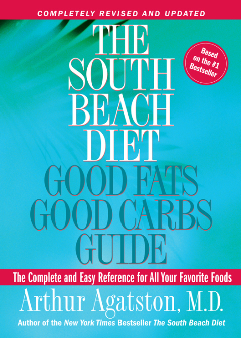 Cover image for book The South Beach Diet Good Fats, Good Carbs Guide