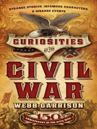 Curiosities of the Civil War