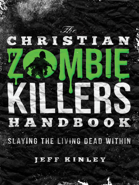 Cover image for book The Christian Zombie Killers Handbook
