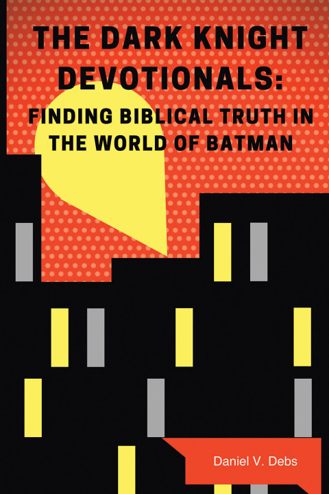 Cover image for book The Dark Knight Devotionals