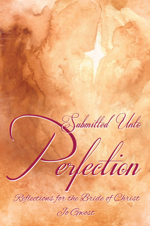 Cover image for book Submitted Unto Perfection