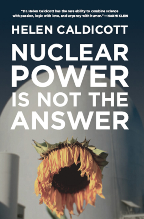 Cover image for book Nuclear Power Is Not the Answer