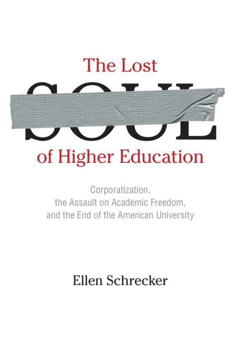 Cover image for book The Lost Soul of Higher Education