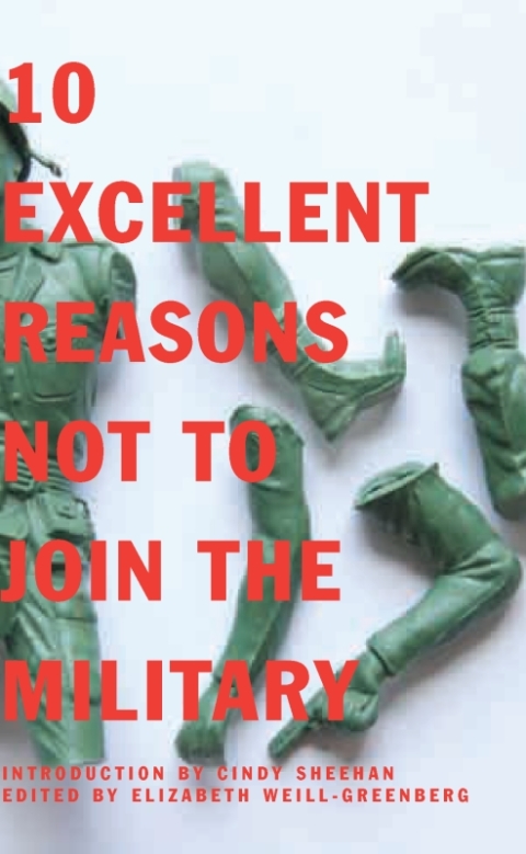 Cover image for book 10 Excellent Reasons Not to Join the Military
