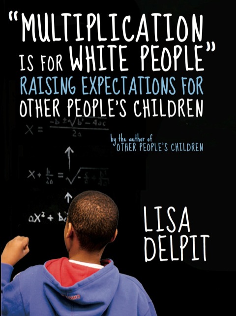 Cover image for book "Multiplication Is for White People"