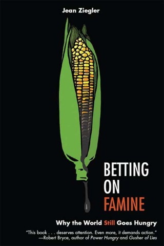 Betting on Famine