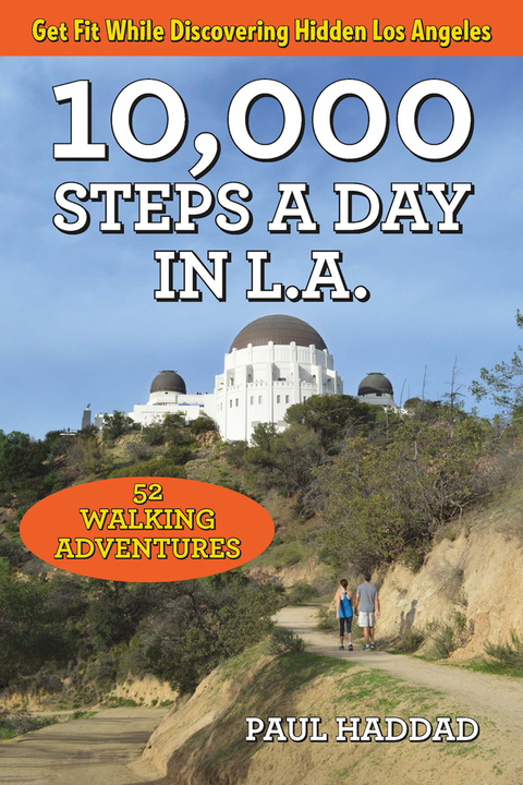 10,000 Steps a Day in L.A. 