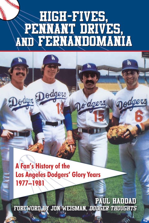 Cover image for book High Fives, Pennant Drives, and Fernandomania