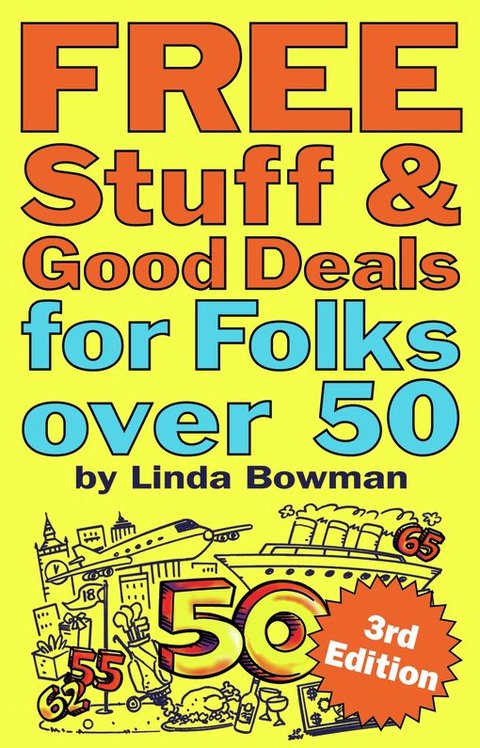 Cover image for book Free Stuff and Good Deals for Folks Over 50