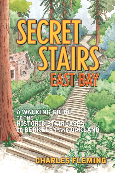 Cover image for book Secret Stairs: East Bay