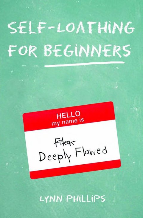 Cover image for book Self-Loathing for Beginners