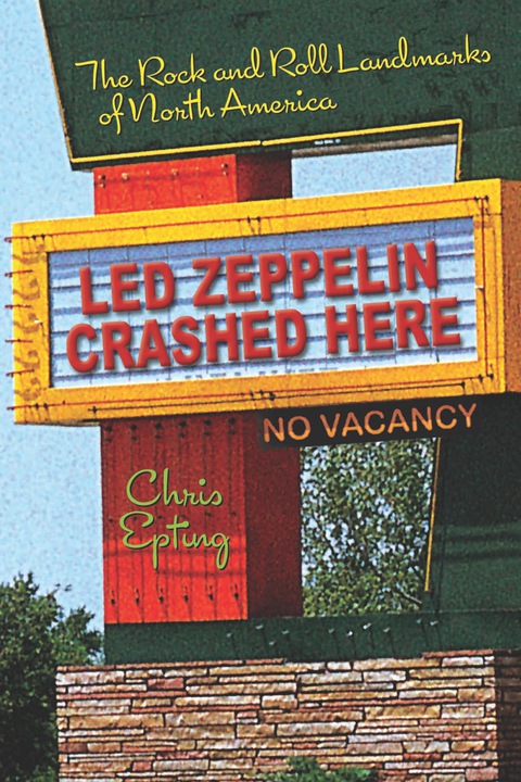 Cover image for book Led Zeppelin Crashed Here