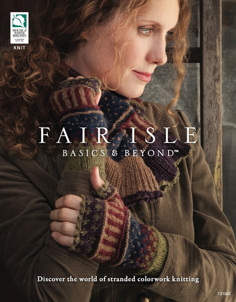 Cover image for book Fair Isle Basics & Beyond