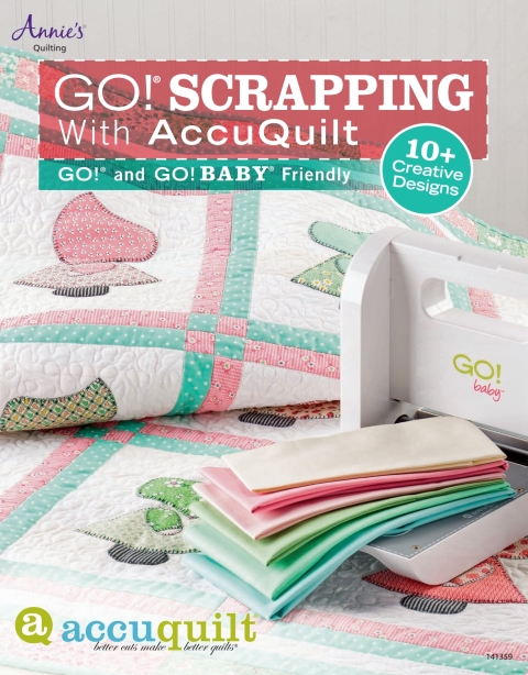 Cover image for book GO! Scrapping With AccuQuilt