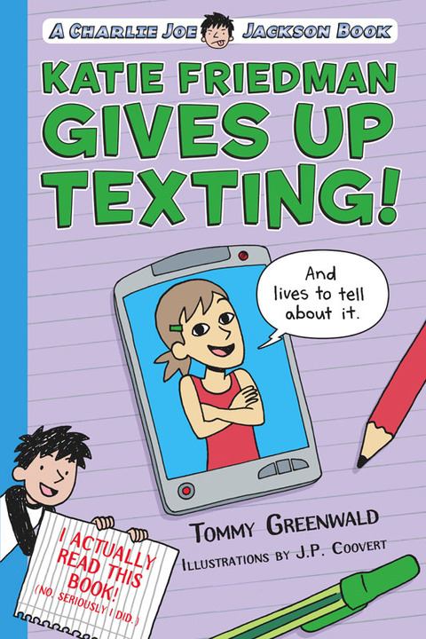Cover image for book Katie Friedman Gives Up Texting! (And Lives to Tell About It.)