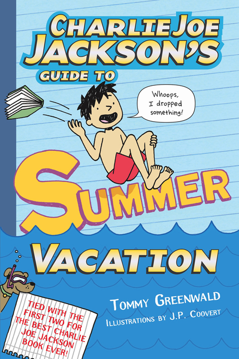 Cover image for book Charlie Joe Jackson's Guide to Summer Vacation