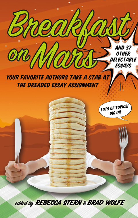 Cover image for book Breakfast on Mars and 37 Other Delectable Essays