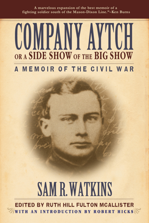 Cover image for book Company Aytch or a Side Show of the Big Show