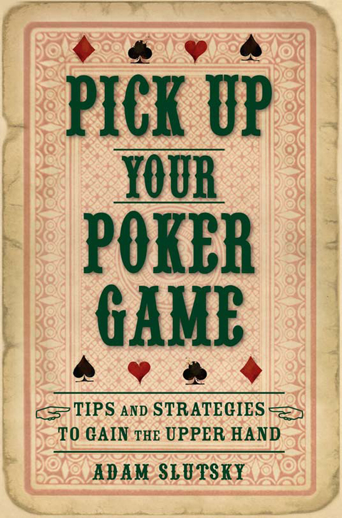 Cover image for book Pick Up Your Poker Game