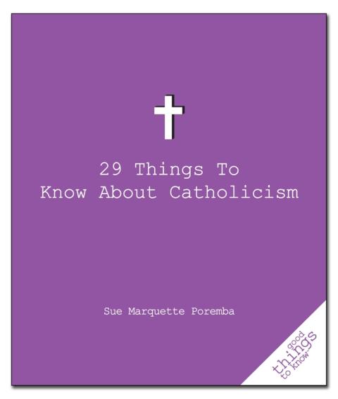 Cover image for book 29 Things to Know About Catholicism