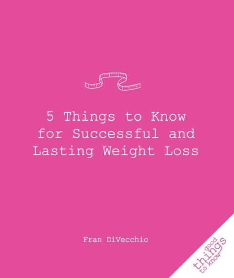 Cover image for book 5 Things to Know for Successful and Lasting Weight Loss