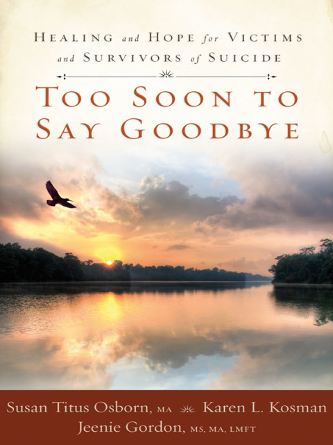 Cover image for book Too Soon to Say Goodbye
