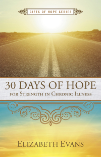 صورة الغلاف: 30 Days of Hope for Strength in Chronic Illness 9781596694651