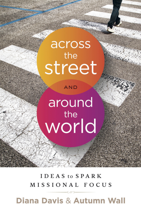 Cover image for book Across the Street and Around the World