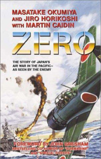 Cover image: Zero, the Story of Japan's Air War in the Pacific - As Seen by the Enemy 9781596879874