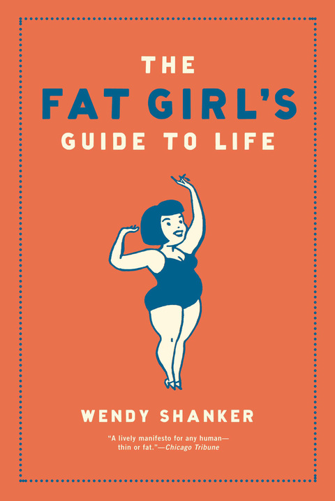 Cover image for book The Fat Girl's Guide to Life