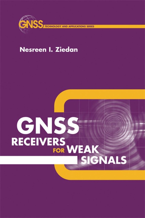 Cover image for book GNSS Receivers for Weak Signals