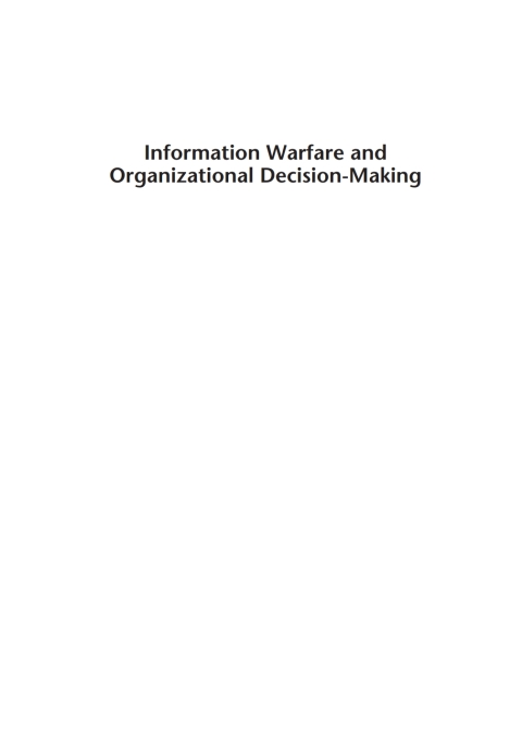 Cover image for book Information Warfare and Organizational Decision-Making