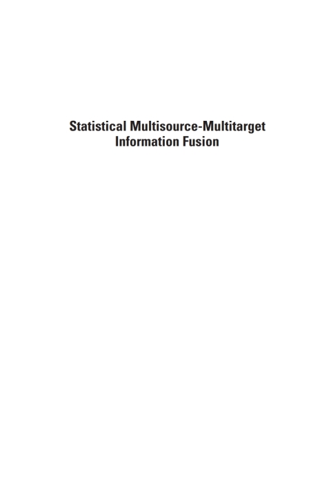 Cover image for book Statistical Multisource-Multitarget Information Fusion