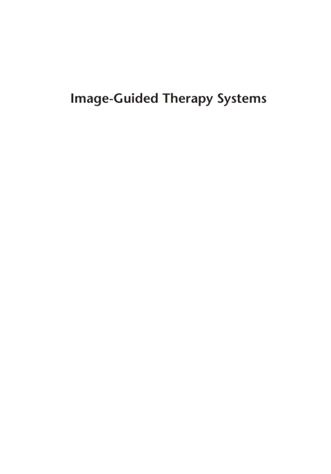 Cover image for book Image-Guided Therapy Systems