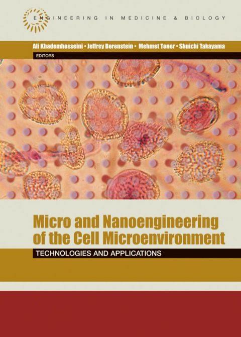 Cover image for book Micro and Nanoengineering of the Cell Microenvironment: Technologies and Applications