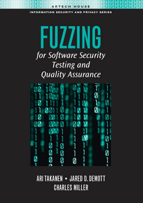 Cover image for book Fuzzing for Software Security Testing and Quality Assurance