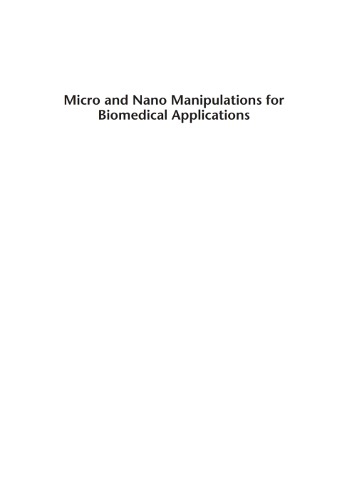 Cover image for book Micro and Nano Manipulations for Biomedical Applications