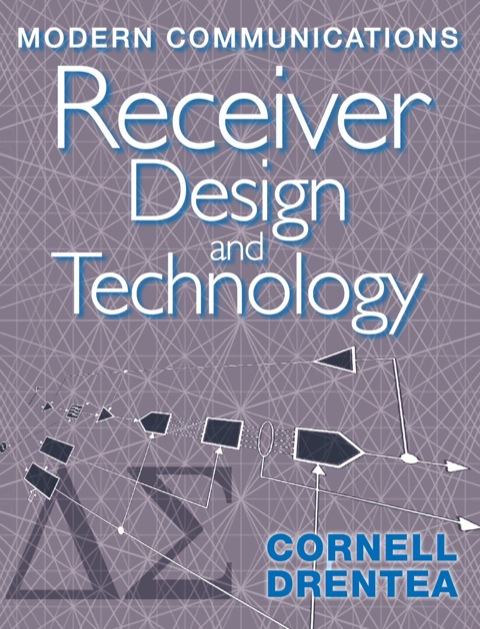 Cover image for book Modern Communications Receiver Design and Technology