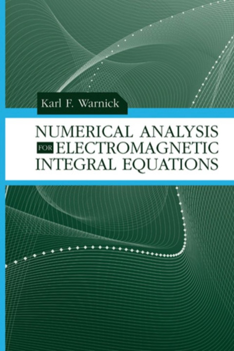 Cover image for book Numerical Analysis for Electromagnetic Integral Equations