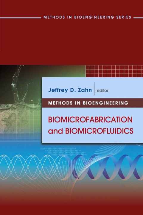 Cover image for book Methods in Bioengineering: Biomicrofabrication and Biomicrofluidics