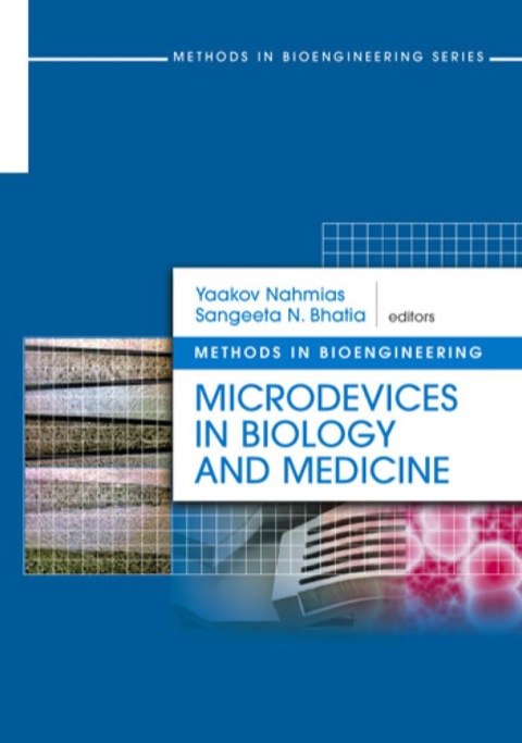 Cover image for book Methods in Bioengineering: Microdevices in Biology and Medicine