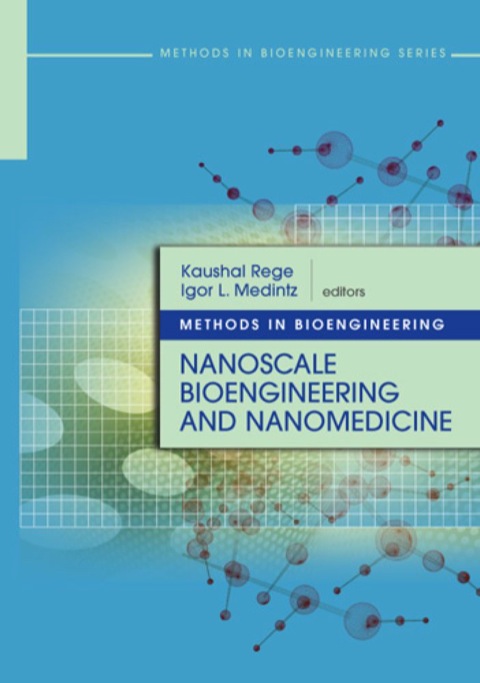 Cover image for book Methods in Bioengineering: Nanoscale Bioengineering and Nanomedicine