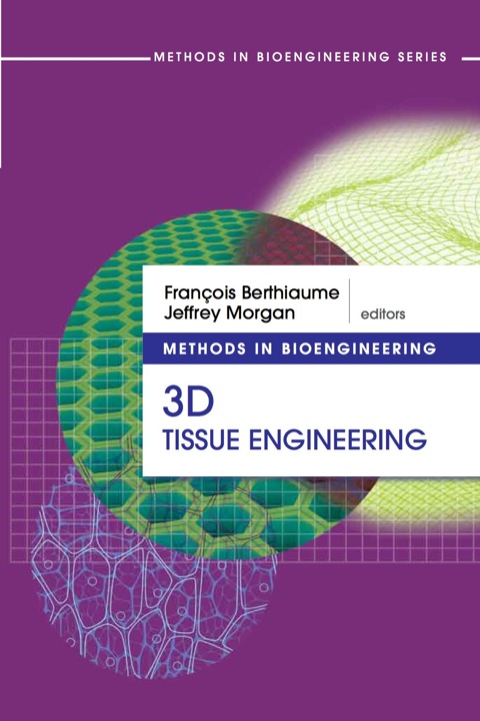 Cover image for book Methods in Bioengineering: 3D Tissue Engineering