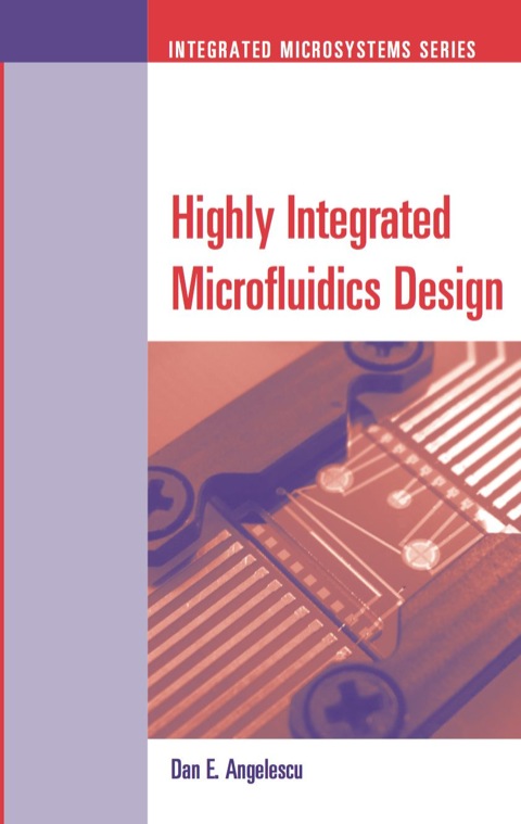 Cover image for book Highly Integrated Microfluidics Design