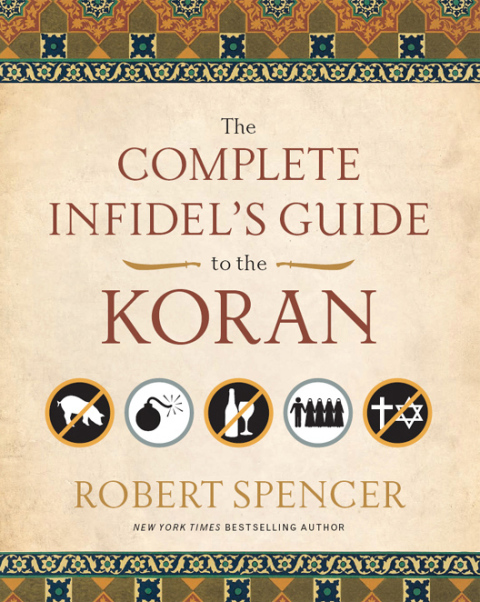 Cover image for book The Complete Infidel's Guide to the Koran