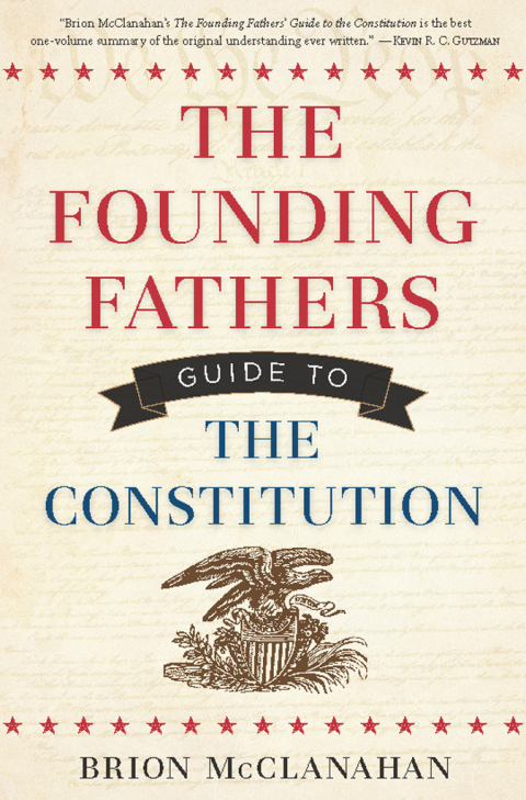 Cover image for book The Founding Fathers Guide to the Constitution