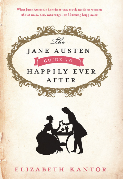 Cover image for book The Jane Austen Guide to Happily Ever After