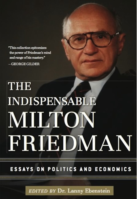 Cover image for book The Indispensable Milton Friedman